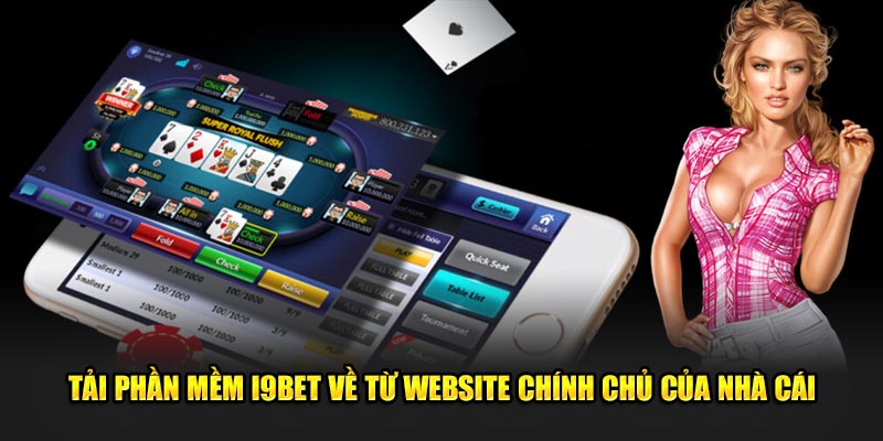 Tải phần mềm i9BET về từ website chính chủ của nhà cái